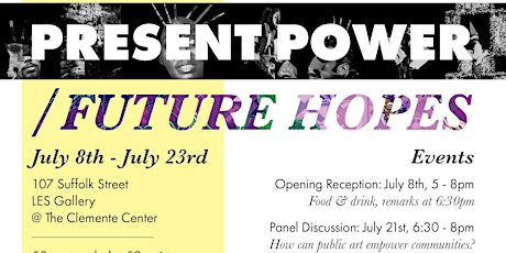 Present Power/Future Hopes Opening Reception tickets