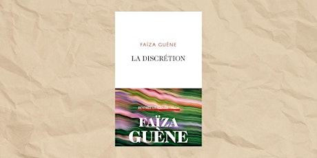 FRENCH BOOK CLUB - La discrétion, Faïza Guene