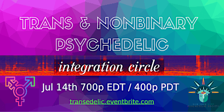 Online Trans & Nonbinary Psychedelic Integration Circle tickets