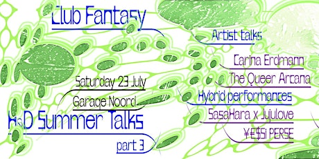 H&D Summer Talks - part 3 - Club Fantasy tickets