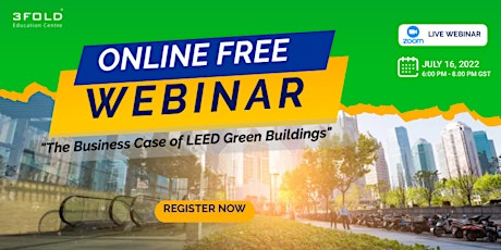 Free Webinar: The Business Case of LEED Green Buildings tickets