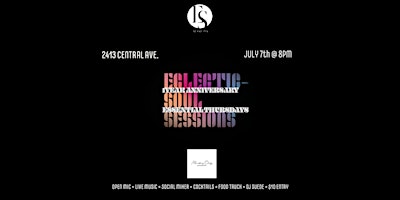 Eclectic Soul Sessions | The Anniversary Experience  - 7.7.22