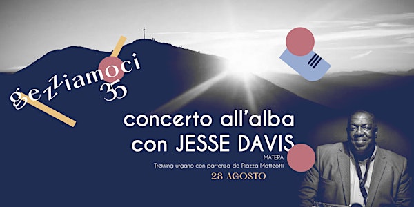 Jesse Davis in solo | Concerto all'alba Gezziamoci35