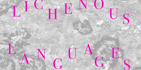 Workshop: Lichenous Languages
