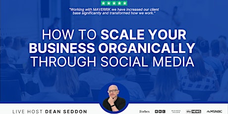 How To Scale Your Business Organically Through Social Media tickets