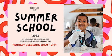 STITCH-UP SUMMER SCHOOL 2022 - MONDAY SESSIONS