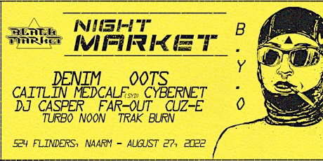 Black Market Presents: Night Market