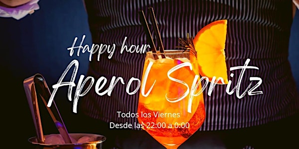 Aperol Spritz Happy Hour – Viernes