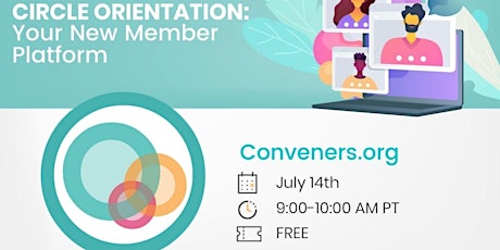 Conveners.org Circle Orientation: Your New Member Platform tickets