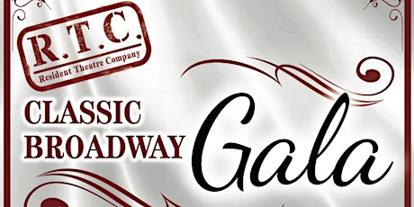 RTC's 2nd Annual Classic Broadway Gala primary image