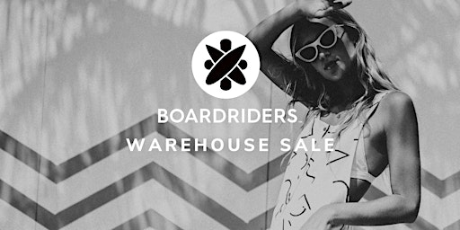 Boardriders Warehouse Sale - Santa Ana, CA