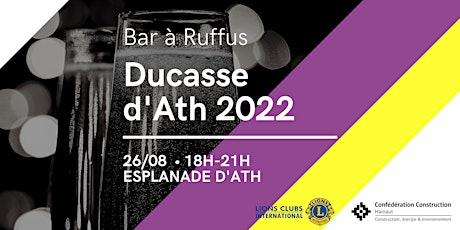 Bar à Ruffus Ducasse d'Ath 2022 billets