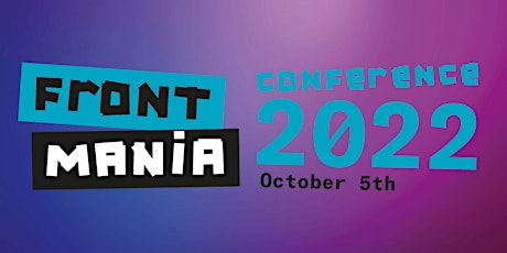 Primaire afbeelding van Frontmania Conference 2022