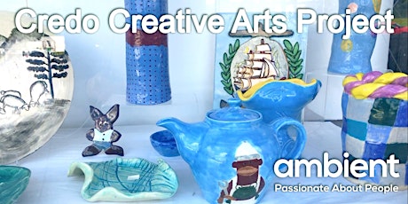 Drop-In & Experience: Ambient's Creative Arts Project, Credo Ceramics tickets