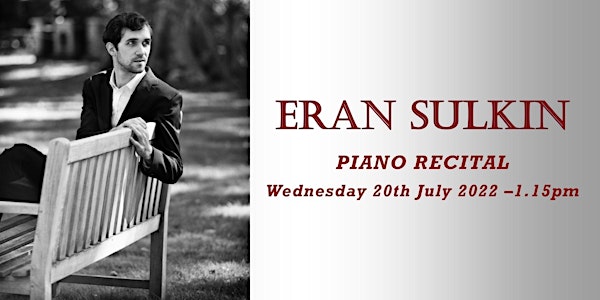 ERAN SULKIN - Free lunchtime Piano Recital