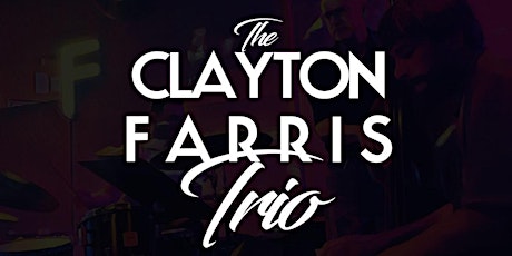 ALJ Jazz Night w/ the Clayton Farris Trio primary image