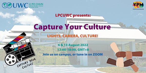 Capture Your Culture! - Cinematic Creators' MiniCamp for Secondary Students