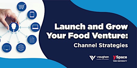 Launch & Grow Your Food Venture: Channel Strategies tickets