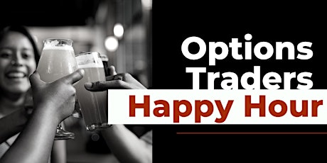 In-Person: Options Traders Happy Hour tickets