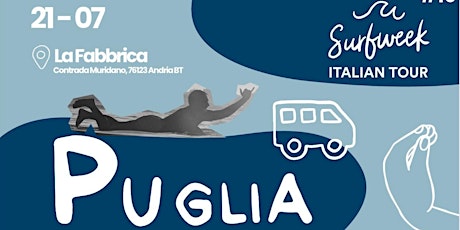 SURFWEEK ITALIAN TOUR #10 PUGLIA biglietti