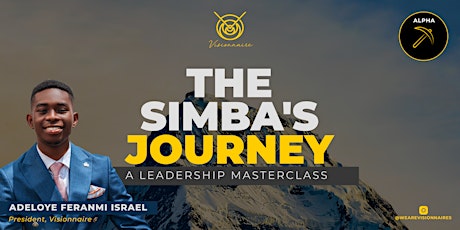 The Simba's Journey (Alpha Path) - A Leadership Masterclass