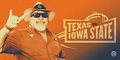 Texas Exes Tailgate: All You Can Eat & Drink Passes (10/15/22-Iowa State)