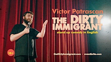 the Dirty Immigrant • Brussels • Stand up Comedy in English