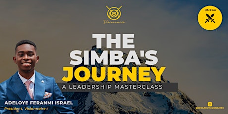 The Simba's Journey (Omega Path) - A Leadership Masterclass