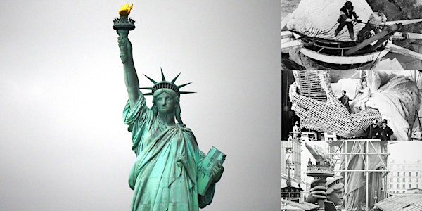 'The Statue of Liberty: Wild Idea to the Mother of Exiles' Webinar
