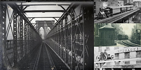 'The Ghosts of New York City's Elevated Railroads' Webinar