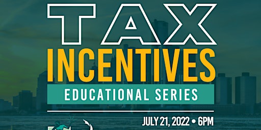 District 1 - Tax Incentive Presentation
