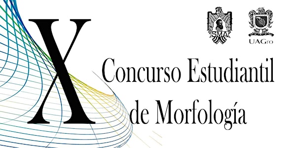 X Concurso Nacional Estudiantil de Morfología