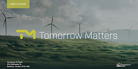 Tomorrow Matters - Environmental/ GreenTech Event