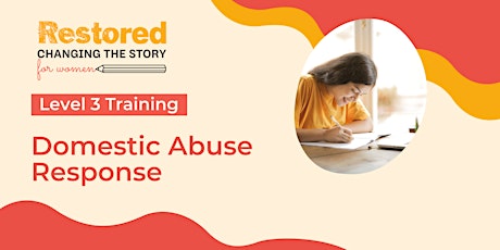 Level 3 Training: Domestic Abuse Response - 18th-20th October, 7.30-9.30pm primary image