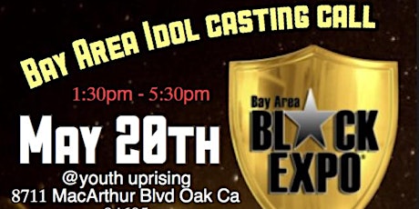 Oakland Black Expo "Bay Area Idol Auditions primary image