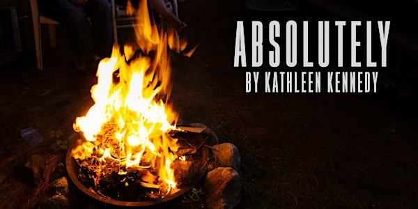 WiTFESTNYC presents: ABSOLUTELY by Kathleen Kennedy