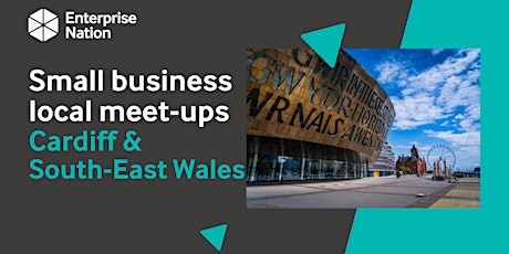 Online small business Meet-up: Cardiff & South-East Wales tickets