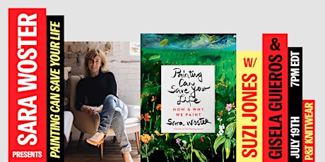 Sara Woster presents PAINTING CAN SAVE YOUR LIFE tickets