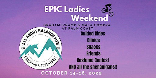 Ladies EPIC Weekend Flagler County