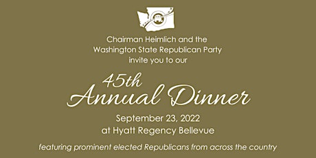 Washington State Republican Party's 45th Annual Dinner tickets