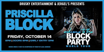 Priscilla Block: Welcome to the Block Party World Tour