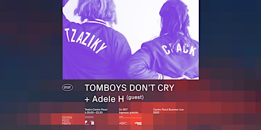 Immagine principale di TOMBOYS DON'T CRY + Adele H (guest) | gratuito 