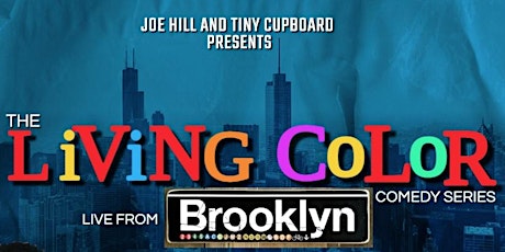 The Living Color Comedy Series Hosted By Joe Hill