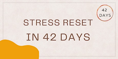 Stress Reset: 42 Days to Unlock your Potential primary image