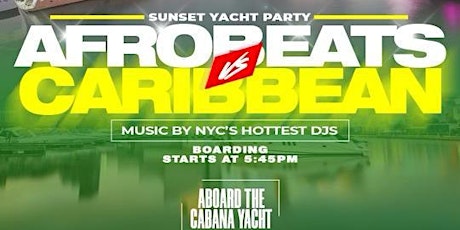 AfroBeats Vs Caribbean Yacht Party
