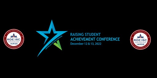 2022 Raising Student Achievement Conference  Registration