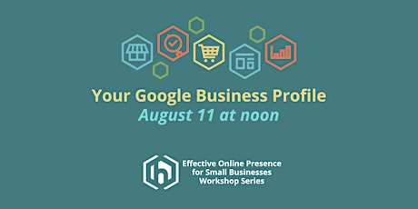 Effective Online Presence for Small Businesses: Google Business Profile