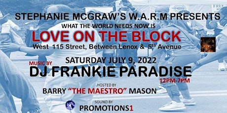 HARLEM FREE EVENT WARM THE BLOCK PARTY FRANKIE PARADISE tickets