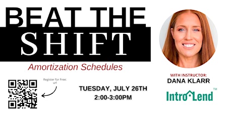 Beat the Shift: Amortization Schedules