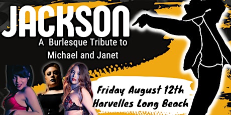 Jackson Burlesque, a tribute to Michael and Janet